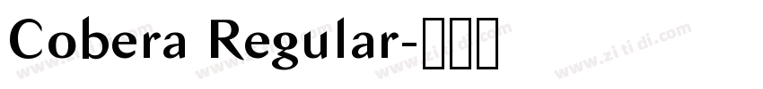 Cobera Regular字体转换 Cobera Regular字体转换